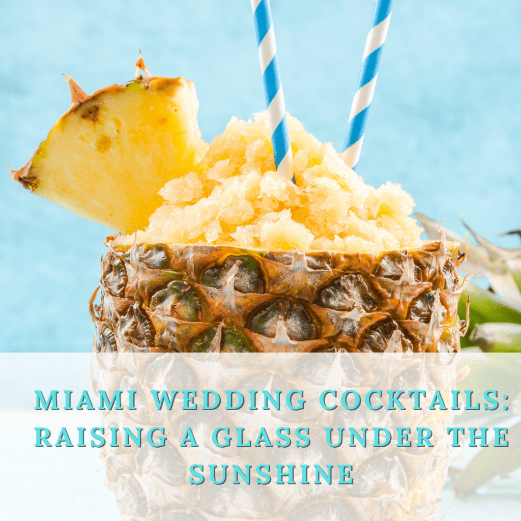 Miami Wedding Cocktails